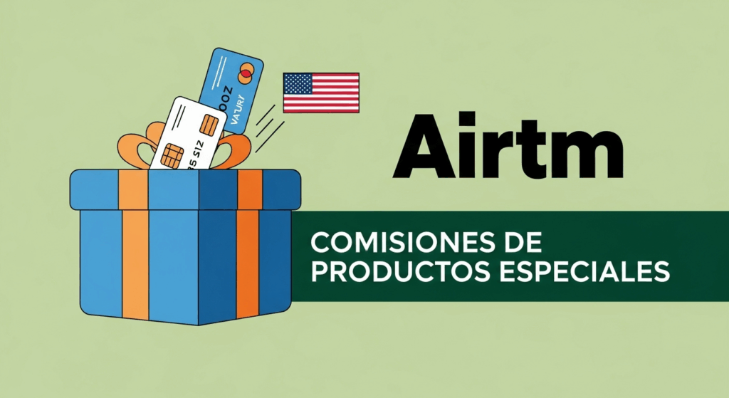 Comisiones de Productos y Servicios Específicos de Airtm